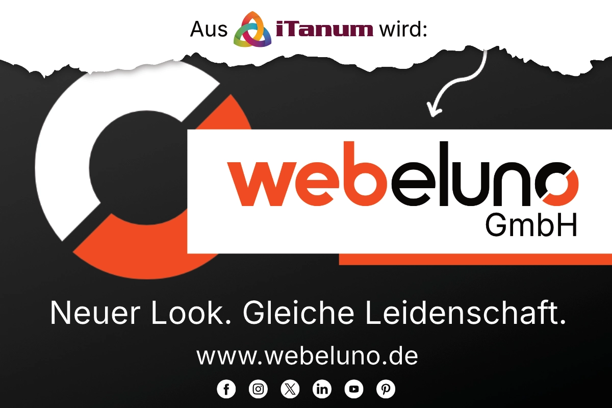 Blog - aus iTanum wird webeluno GmbH